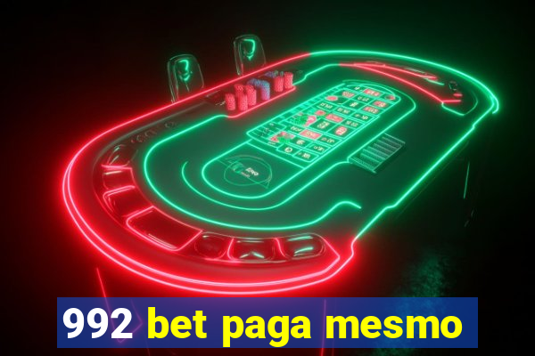 992 bet paga mesmo